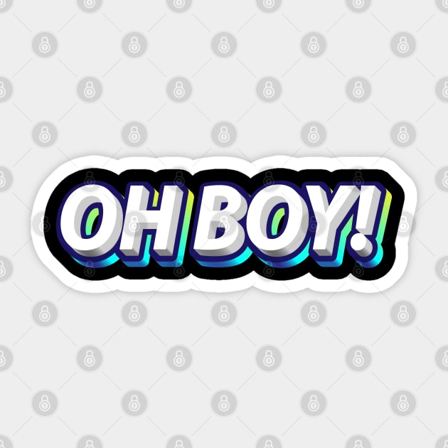 OH BOY Sticker by Salty Crew